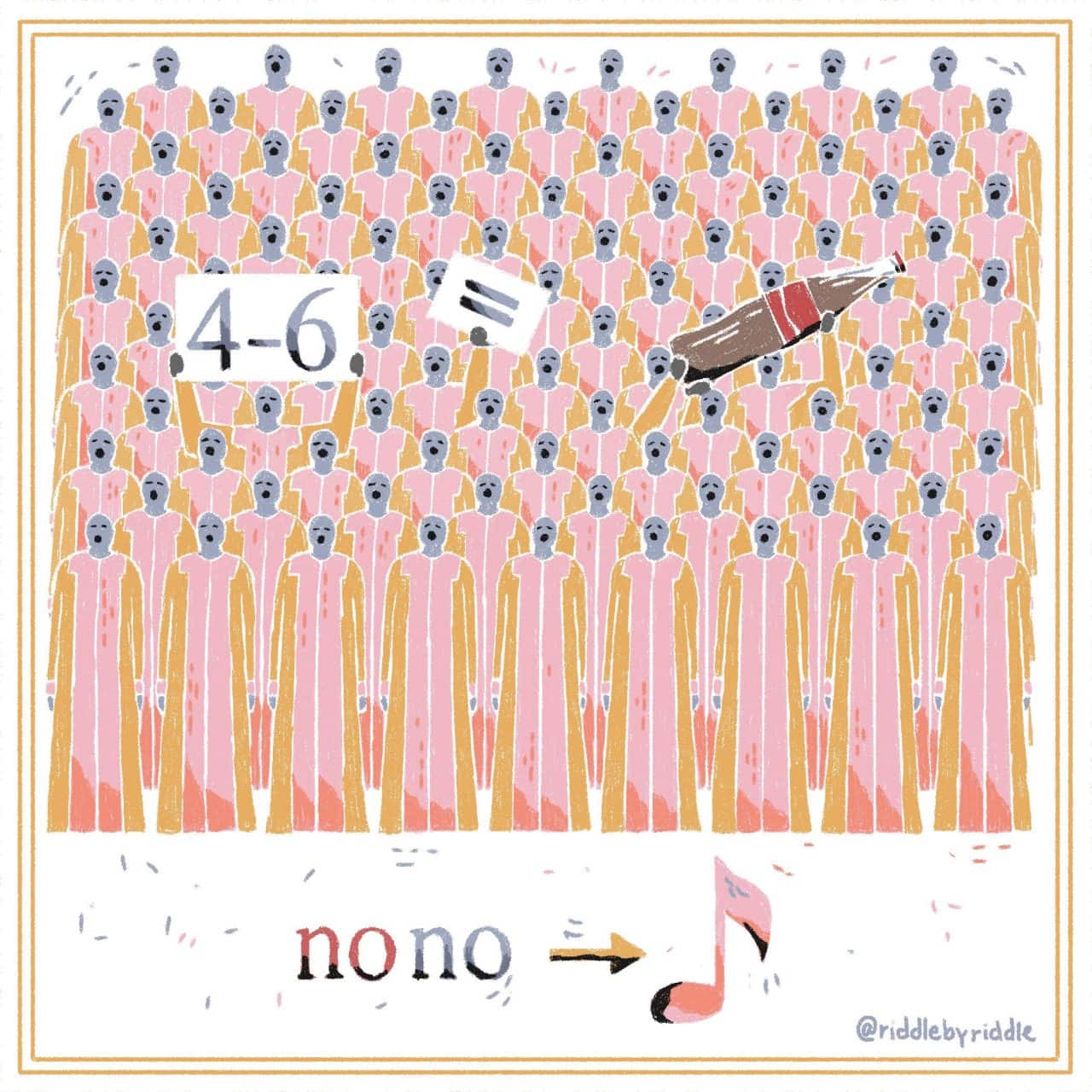 字谜插画:一大群唱歌的合唱团成员,举着“4-6”“=”标牌和一瓶可乐,下方写着“nono”并用箭头指向一个音符